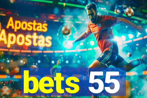bets 55